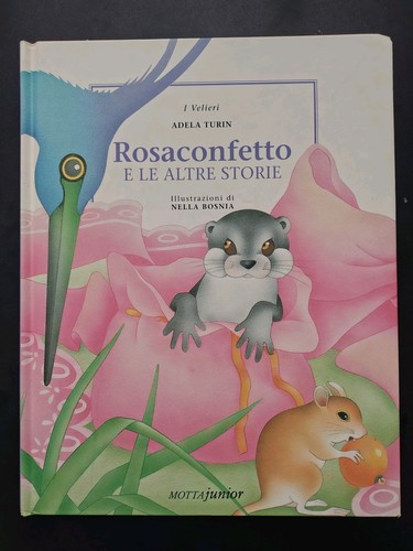 Rosaconfetto altre storie - rosaconfetto, le
